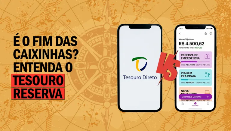 É O FIM DAS CAIXINHAS? Entenda o tesouro reserva