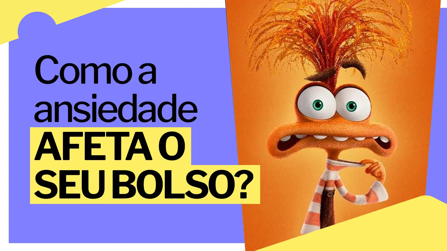 Como a ansiedade afeta o seu bolso?