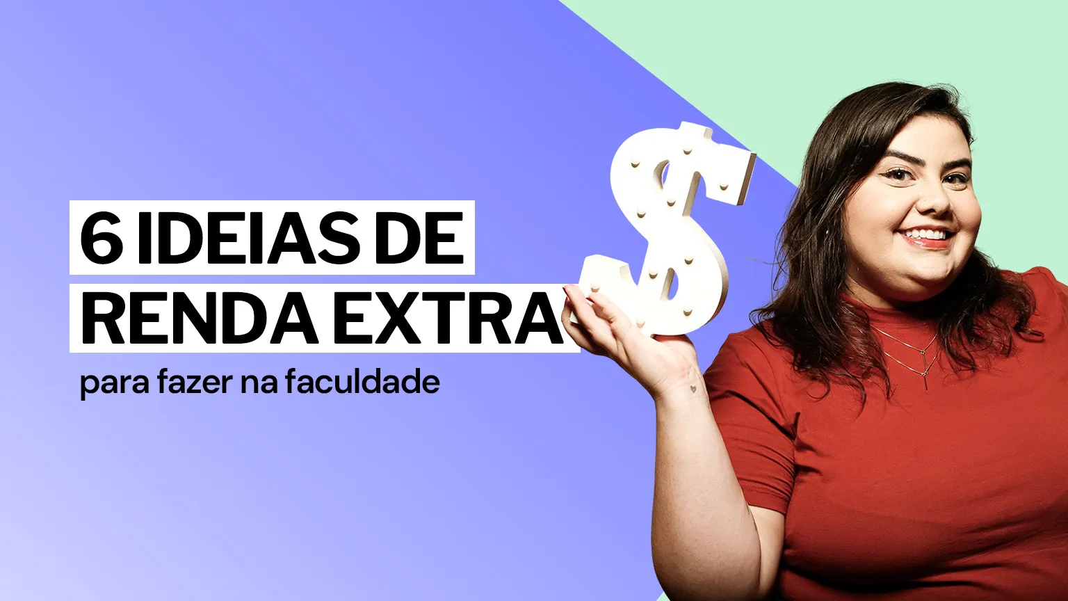 6 ideias de renda extra para ganhar dinheiro na faculdade