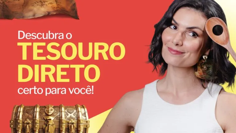 Descubra o Tesouro Direto certo pra você